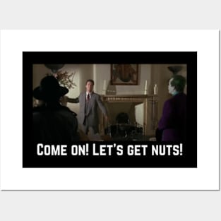 Come On! Let Get Nuts! 1989 Posters and Art